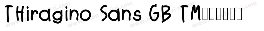 THiragino Sans GB TM字体转换